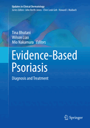 Evidence-Based Psoriasis: Diagnosis and Treatment