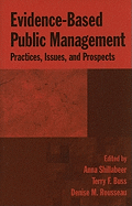 Evidence-Based Public Management: Practices, Issues and Prospects