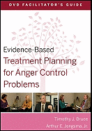 Evidence-Based Treatment Planning for Anger Control Problems Facilitator's Guide