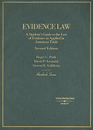 Evidence Law: A Student's Guide to the Law of Evidence as Applied in American Trials
