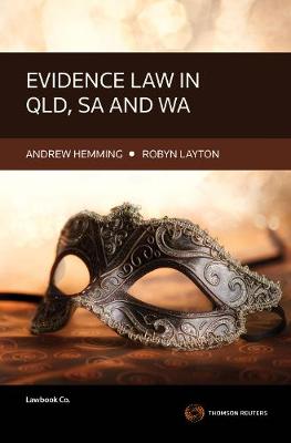 Evidence Law in QLD, SA and WA - Hemming, Andrew