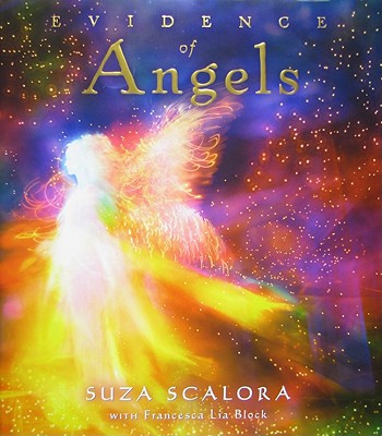 Evidence of Angels - Scalora, Suza, and Block, Francesca Lia