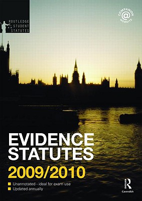 Evidence Statutes 2009-2010 - Cracknell Dougl, and McGourlay, Claire, and Hall, Matthew