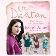 Evie's Allies: Evie's Dartmoor Chronicles, Book 2