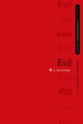 Evil: A History - Chignell, Andrew P (Editor)