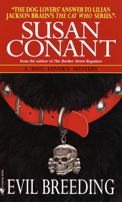 Evil Breeding - Conant, Susan