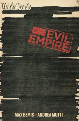 Evil Empire Vol. 3 - Bemis, Max, and Tumburus, Juan Manuel