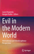 Evil in the Modern World: International and Interdisciplinary Perspectives