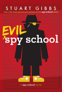 Evil Spy School: A Spy School Novel