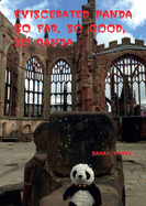 Eviscerated Panda: So Far, So Good, So Panda