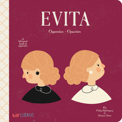 Evita: Opposites/Opuestos - Rodriguez, Patty, and Stein, Ariana