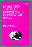 Evolution and Path Dependence in Economic Ideas: Past and Present