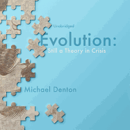 Evolution Lib/E: Still a Theory in Crisis