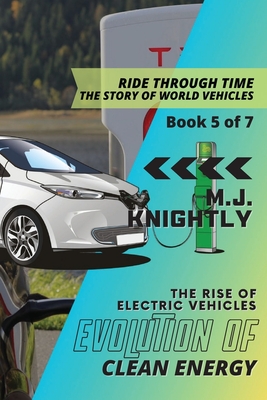 Evolution of Clean Energy: Battery Breakthroughs and Sustainable Mobility - M J Knightly