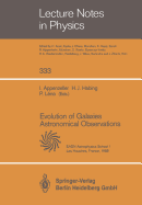 Evolution of Galaxies Astronomical Observations: Proceedings of the Astrophysics School I, Organized by the European Astrophysics Doctoral Network at Les Houches, France, 5-16 September 1988