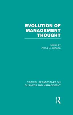 Evolution of Management Thought - Bedeian, Arthur (Editor)