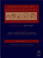 Evolution of Nervous Systems: A Comprehensive Reference - Kaas, Jon H