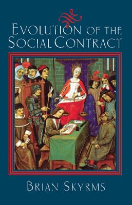 Evolution of the Social Contract - Skyrms, Brian