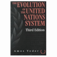 Evolution of the United Nations System