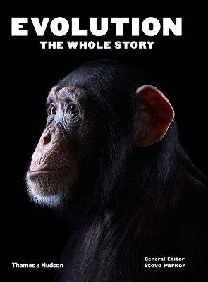 Evolution: The Whole Story - Parker, Steve (Editor)