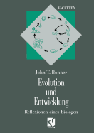 Evolution Und Entwicklung: Reflexionen Eines Biologen