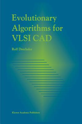 Evolutionary Algorithms for VLSI CAD - Drechsler, Rolf