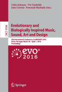 Evolutionary and Biologically Inspired Music, Sound, Art and Design: 5th International Conference, Evomusart 2016, Porto, Portugal, March 30 -- April 1, 2016, Proceedings