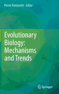 Evolutionary Biology: Mechanisms and Trends