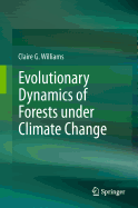 Evolutionary Dynamics of Forests Under Climate Change