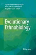 Evolutionary Ethnobiology