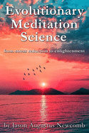 Evolutionary Meditation Science: from stress reduction to enlightenment