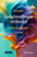 Evolutionstheorie Im Wandel: Ist Darwin ?berholt?