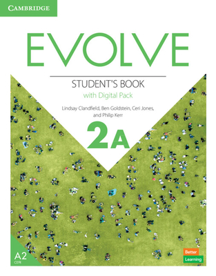 Evolve Level 2A Student's Book with Digital Pack - Clandfield, Lindsay, and Goldstein, Ben, and Jones, Ceri