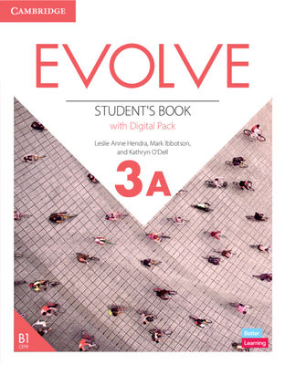 Evolve Level 3A Student's Book with Digital Pack - Anne Hendra, Leslie, and Ibbotson, Mark, and O'Dell, Kathryn