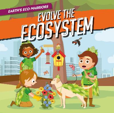 Evolve the Ecosystem - Vallepur, Shalini, and Liddington, Gareth (Designer)