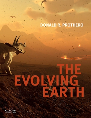 Evolving Earth - Prothero, Donald R