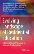 Evolving Landscape of Residential Education: Enhancing Students' Learning in University Residential Halls