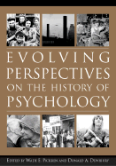Evolving Perspectives on the History of Psychology