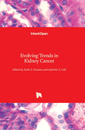 Evolving Trends in Kidney Cancer