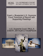 Ewert V. Bluejacket U.S. Supreme Court Transcript of Record with Supporting Pleadings