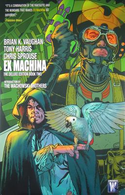 Ex Machina Deluxe, Volume 2 - Vaughan, Brian K