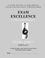 Exam Excellence for Pipe Band Drummers: Study Unit 3