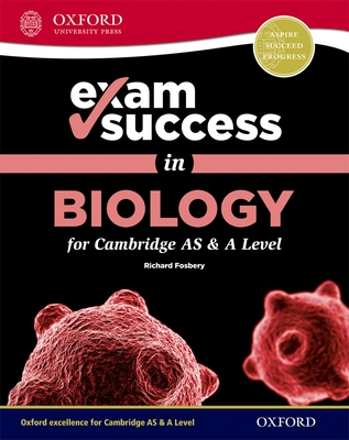 Exam Success in Biology for Cambridge AS & A Level - Fosbery, Richard