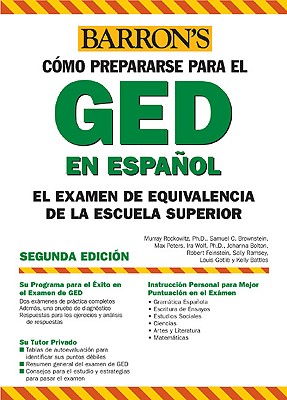 Examen de Equivalencia de la Escuela Superior, En Espanol: How to Prepare for the Ged, Spanish Edition - Rockowitz, Murray, PhD, and Brownstein, Samuel C, and Peters, Max