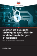 Examen de quelques techniques sp?ciales de modulation de largeur d'impulsion