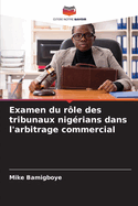 Examen du r?le des tribunaux nig?rians dans l'arbitrage commercial