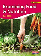 Examining Food and Nutrition for GCSE