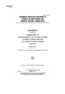 Examining innovative solutions to control invasive species and promote wildlife conservation: hearing before the Committee on Environment and Public Works