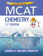 Examkrackers MCAT 11th Edition Chemistry: General & Organic Chemistry