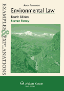 Examples & Explanations: Environmental Law, 4th Ed.